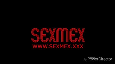 sexmex xx|SEXMEX 